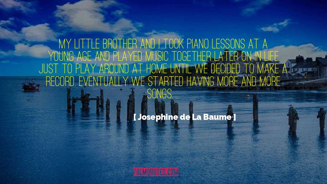 Lyrics In A Song quotes by Josephine De La Baume