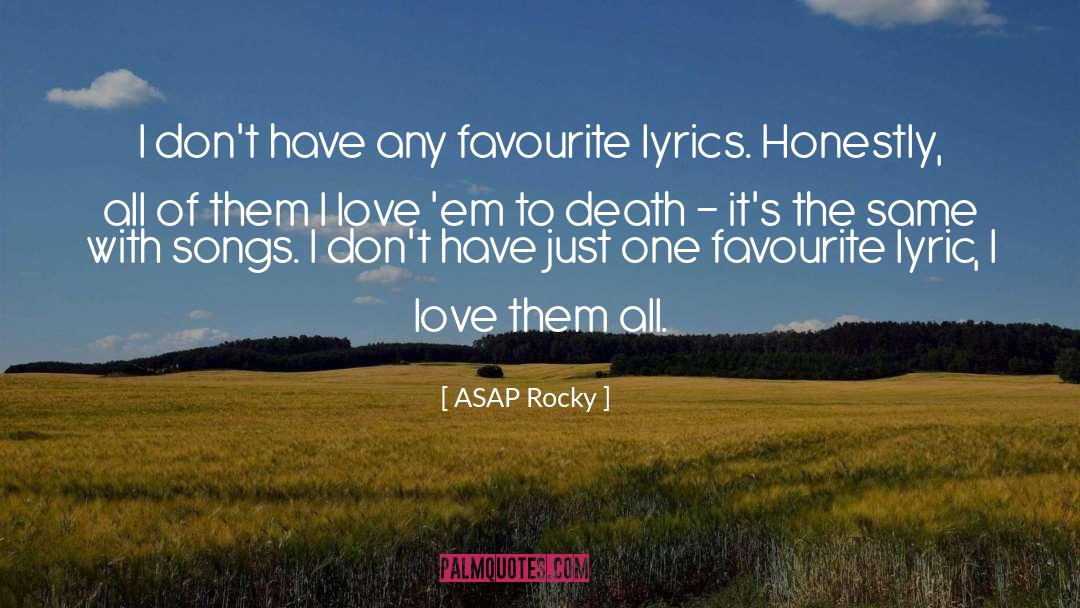 Lyrics quotes by ASAP Rocky