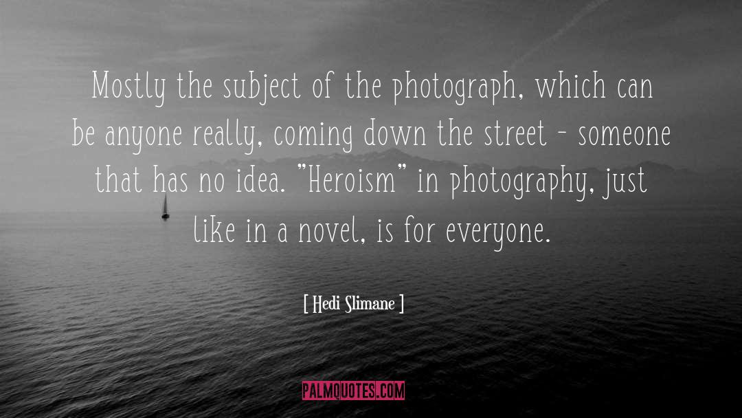 Lysaker Photography quotes by Hedi Slimane