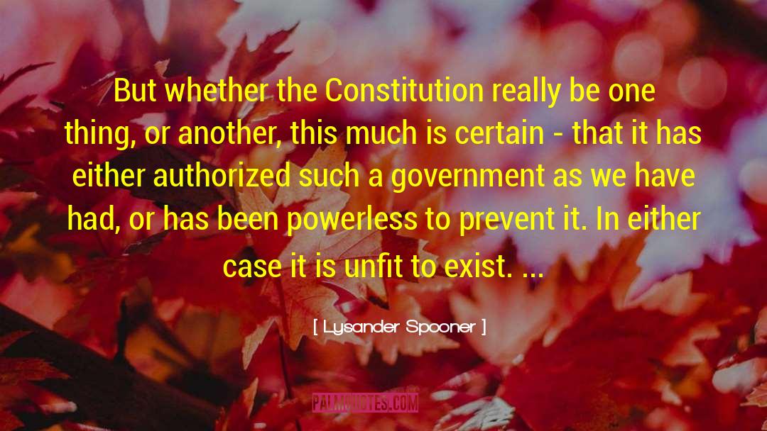 Lysander quotes by Lysander Spooner