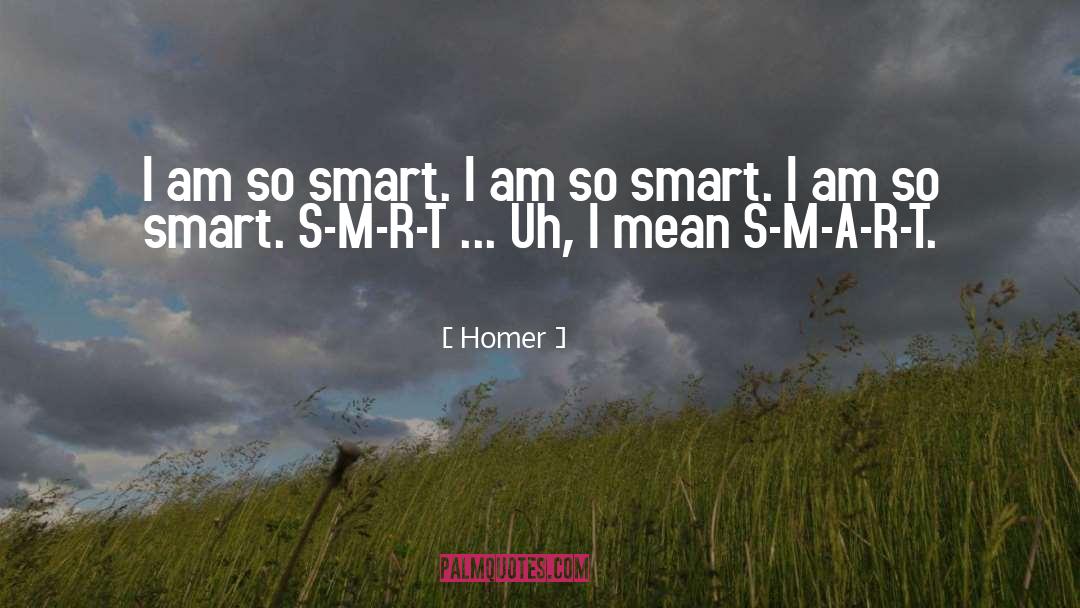 M A quotes by Homer