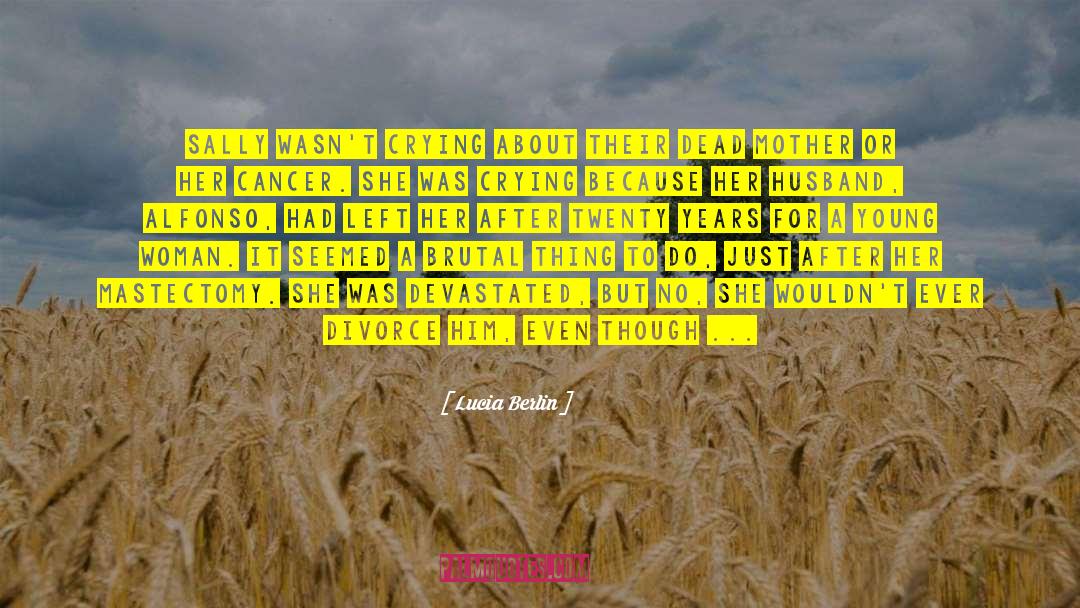 M C3 Bcnch quotes by Lucia Berlin