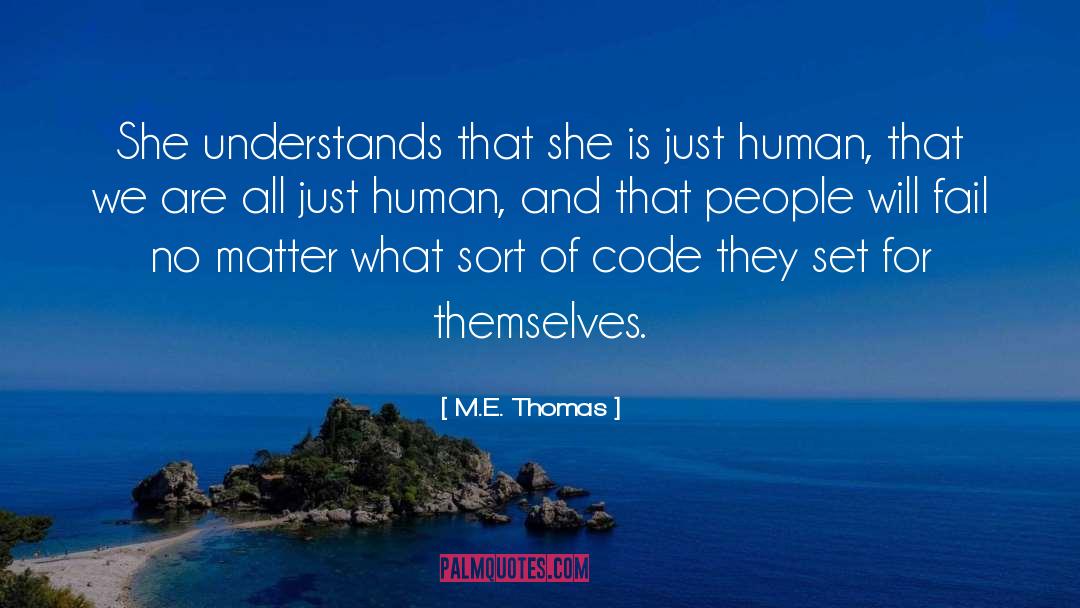 M E Cfs quotes by M.E. Thomas