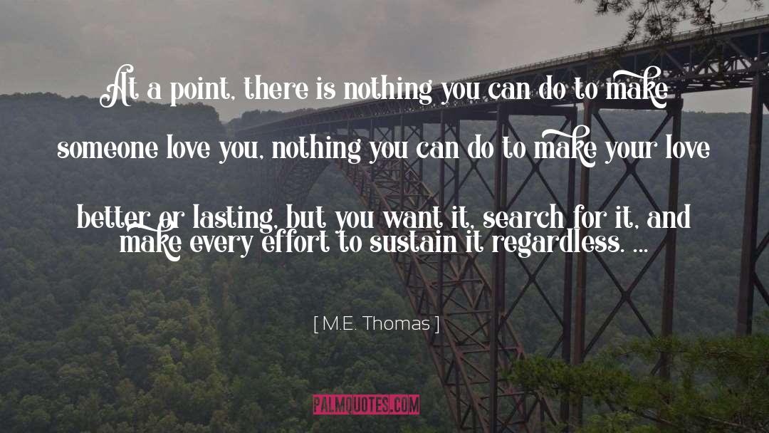 M E quotes by M.E. Thomas