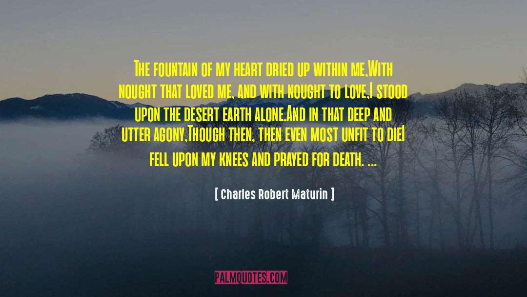 M Earth quotes by Charles Robert Maturin