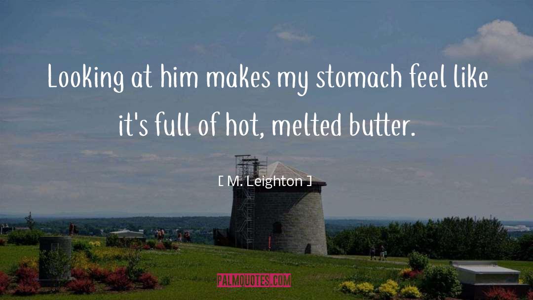 M Leighton quotes by M. Leighton