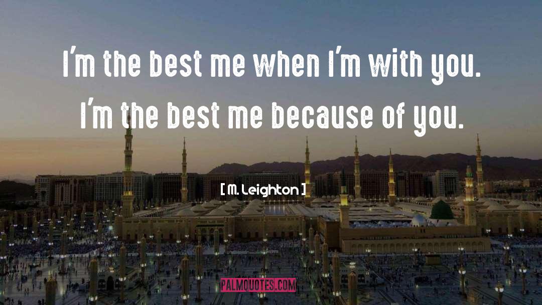 M Leighton quotes by M. Leighton