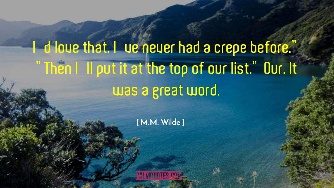 M M Mystery quotes by M.M. Wilde