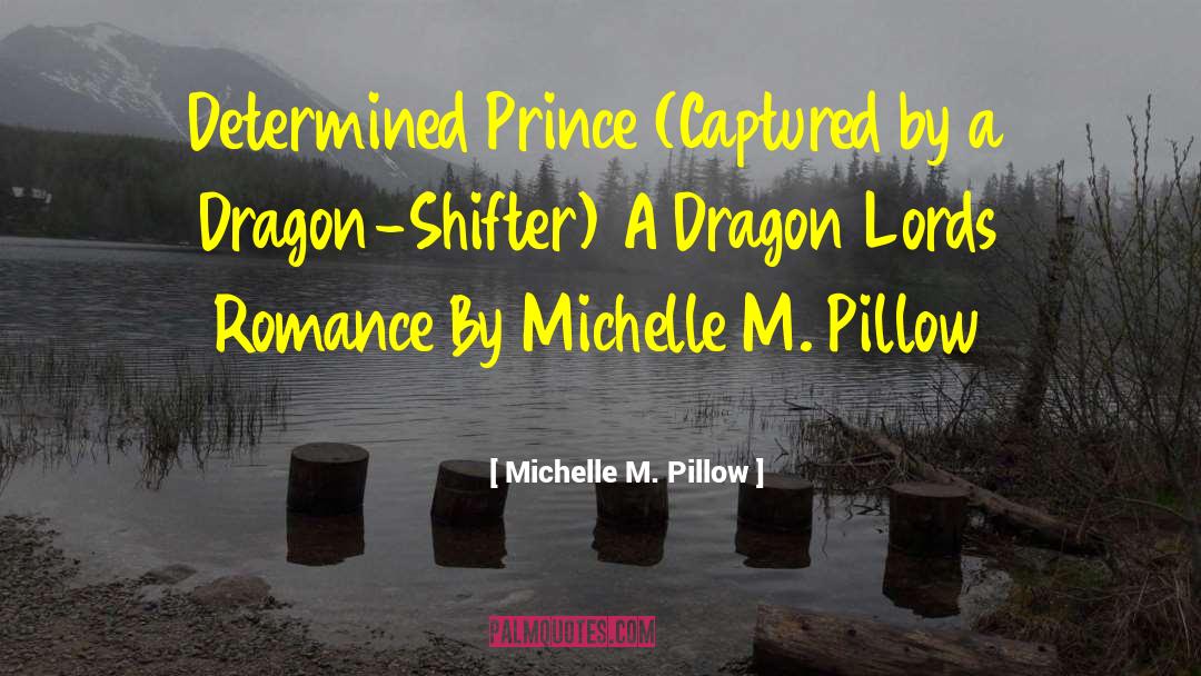 M M Paranormal Romance quotes by Michelle M. Pillow