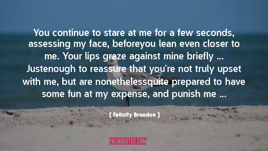 M S quotes by Felicity Brandon