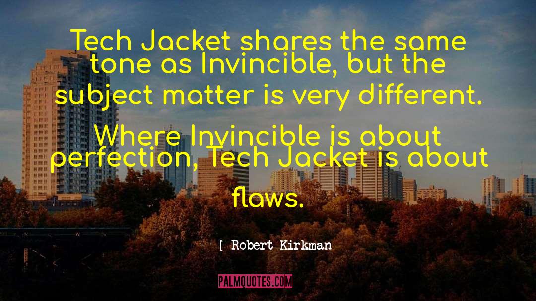 M X C Tech quotes by Robert Kirkman