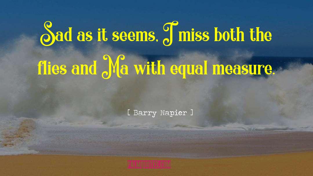 Ma quotes by Barry Napier