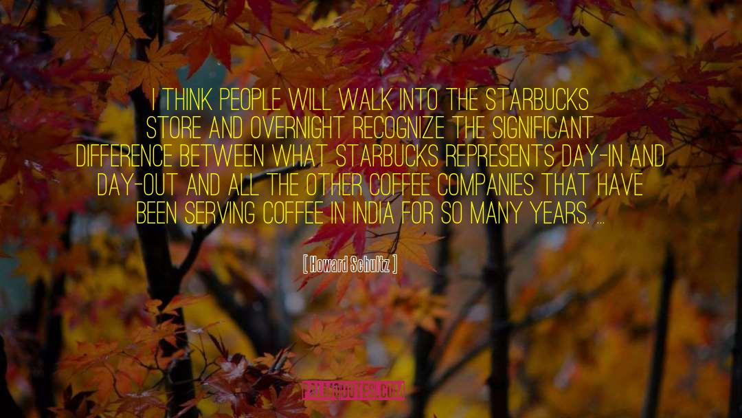 Maatouk Coffee quotes by Howard Schultz