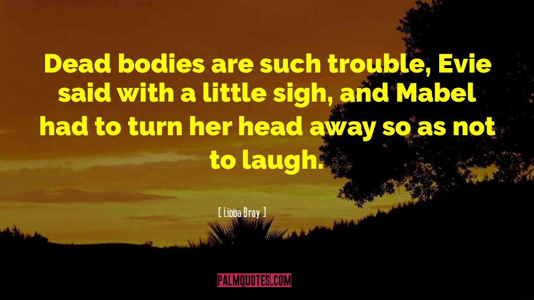 Mabel Iam quotes by Libba Bray