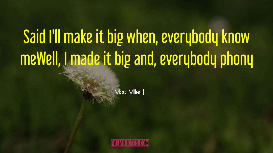 Mac Miller quotes by Mac Miller