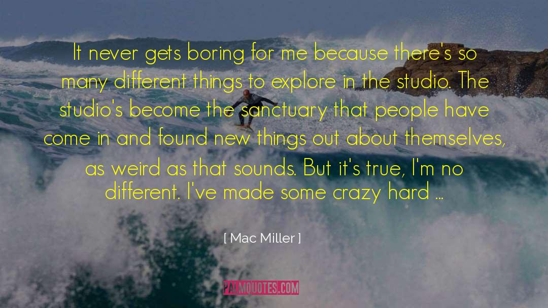 Mac Miller quotes by Mac Miller