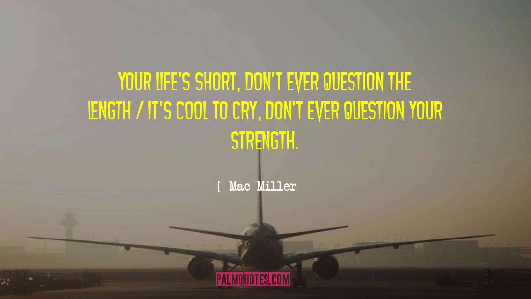 Mac Miller quotes by Mac Miller