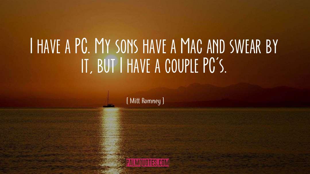 Mac quotes by Mitt Romney