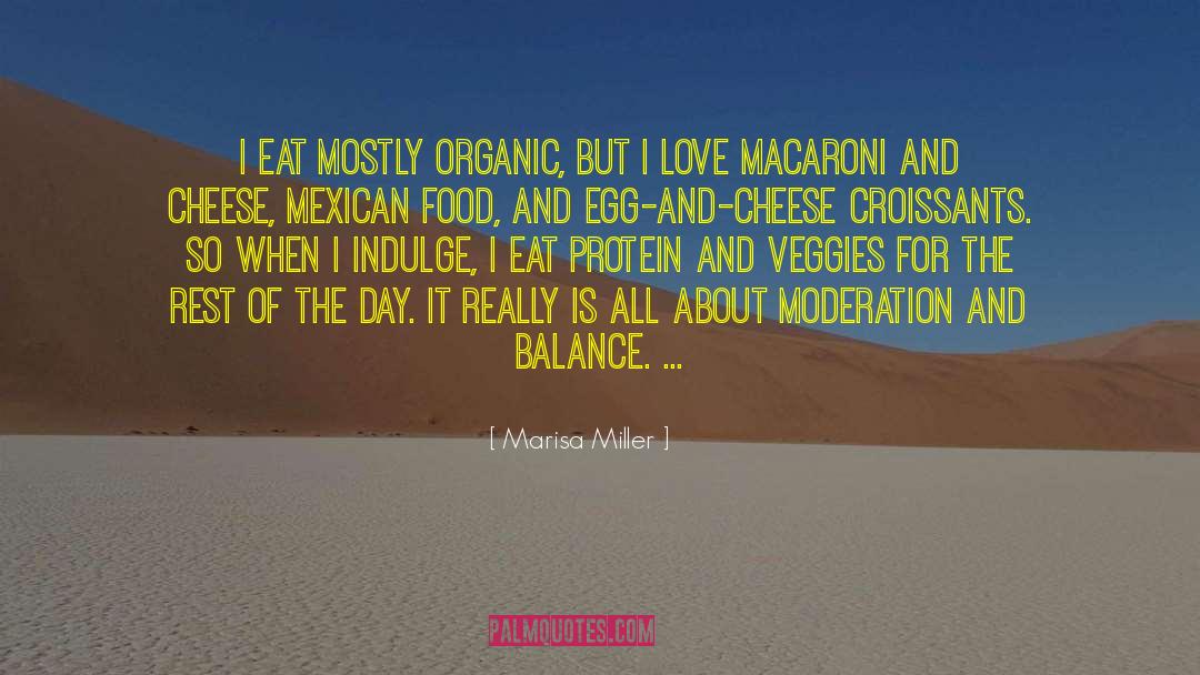 Macaroni And Cheese quotes by Marisa Miller