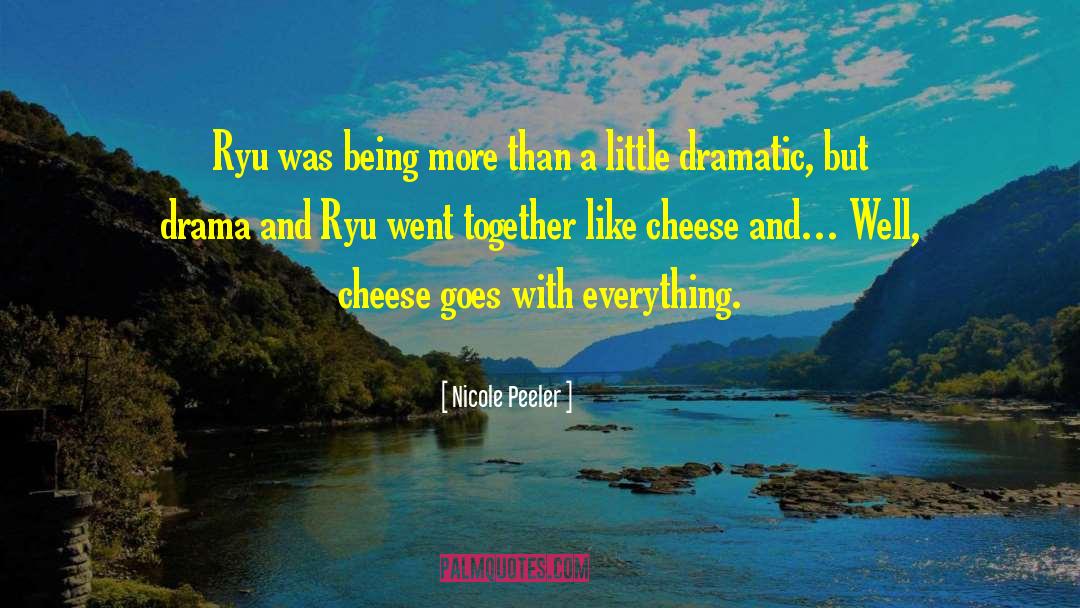 Macaroni And Cheese quotes by Nicole Peeler