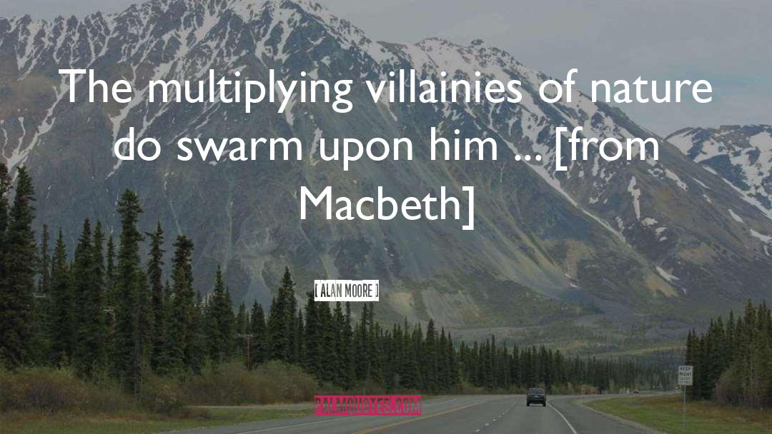 Macbeth Flashcards quotes by Alan Moore