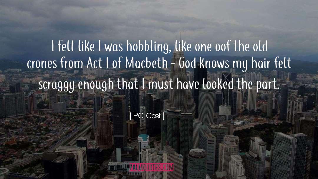Macbeth Motif quotes by P.C. Cast