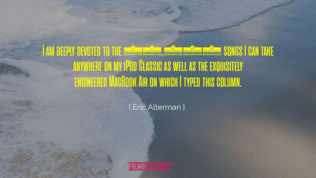 Macbook quotes by Eric Alterman