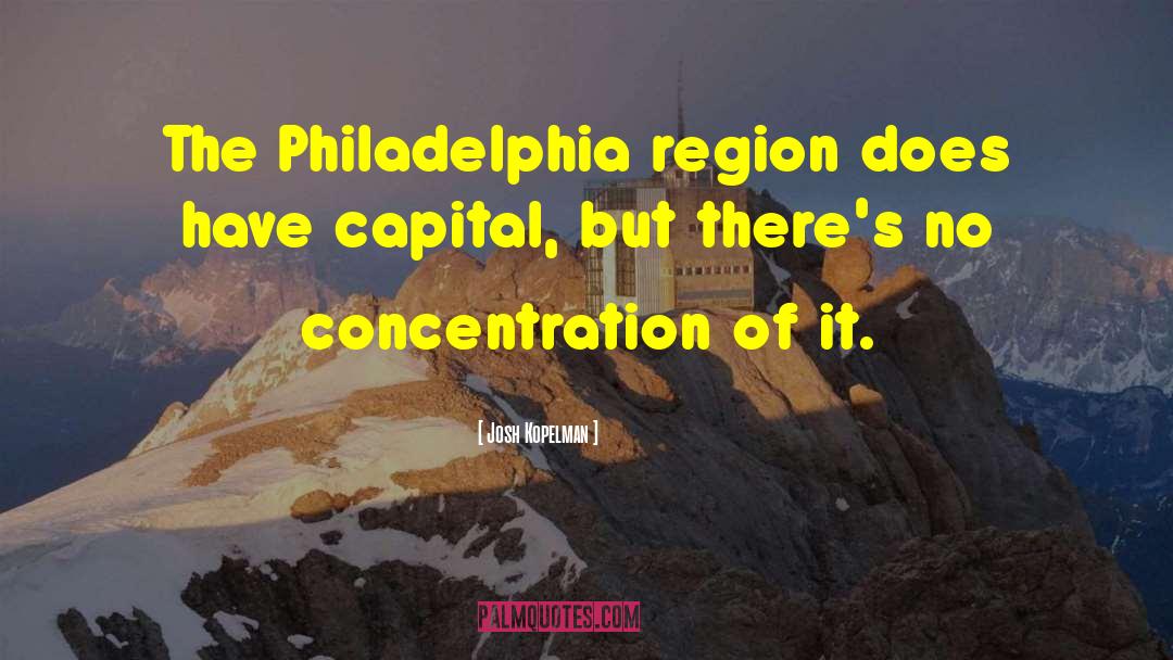 Macchione Philadelphia quotes by Josh Kopelman