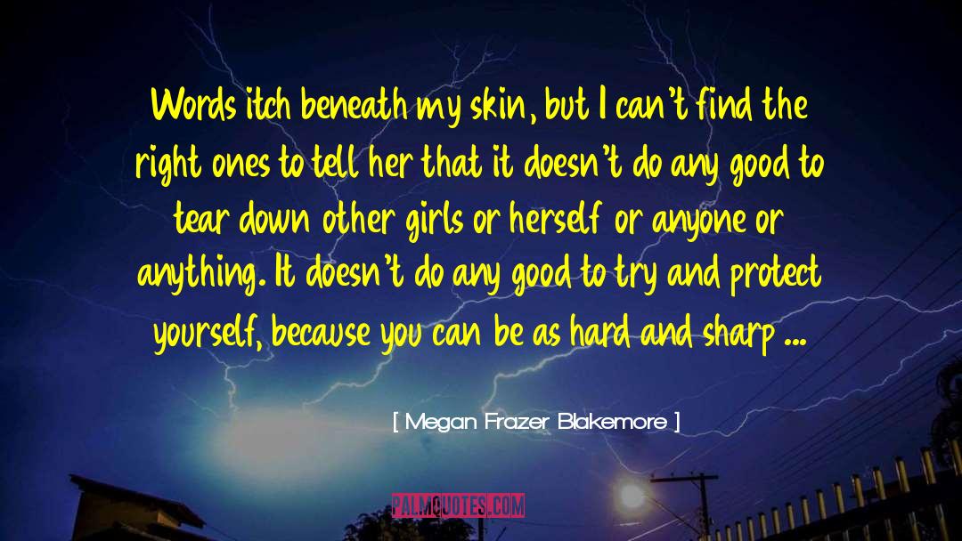 Mace quotes by Megan Frazer Blakemore