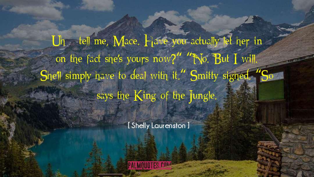 Mace quotes by Shelly Laurenston