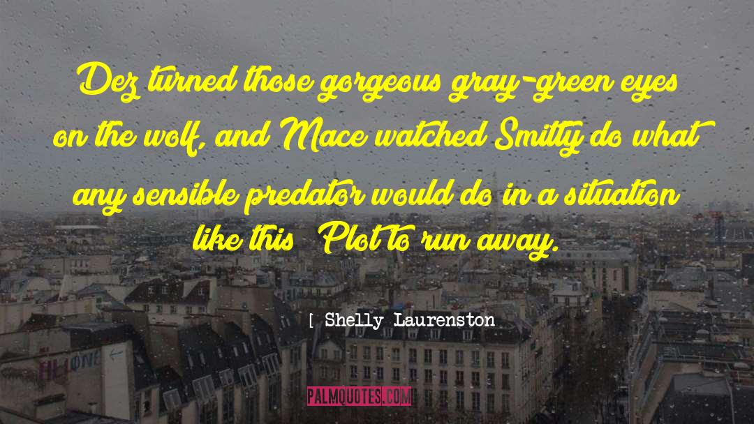 Mace To Stella quotes by Shelly Laurenston
