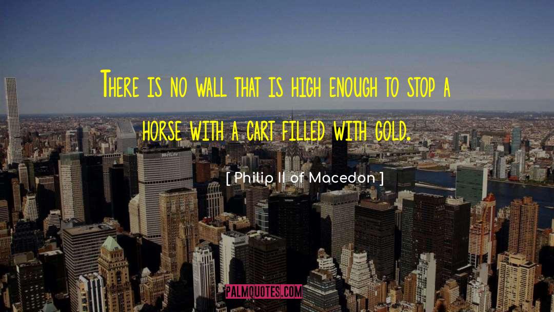 Macedon quotes by Philip II Of Macedon