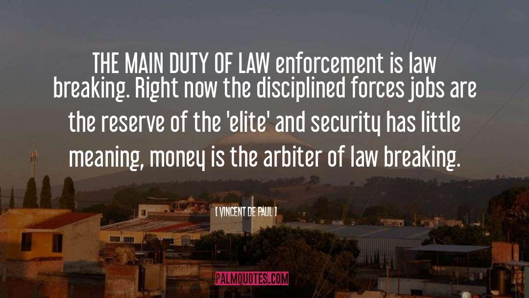 Macellaro Law quotes by Vincent De Paul