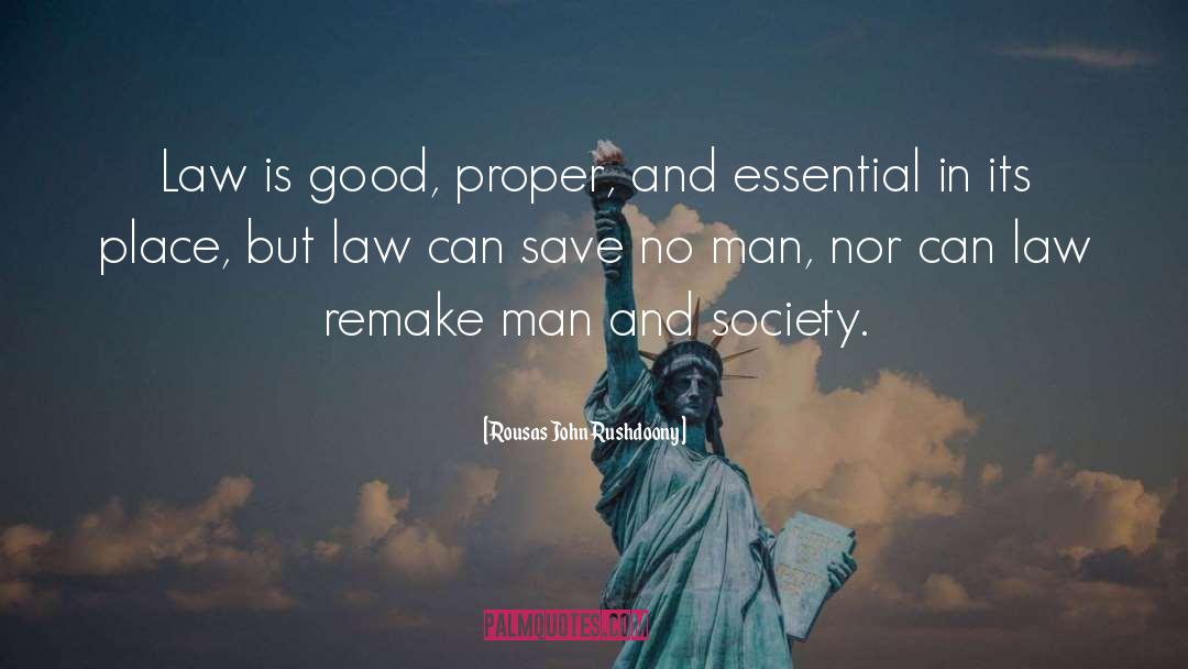 Macellaro Law quotes by Rousas John Rushdoony