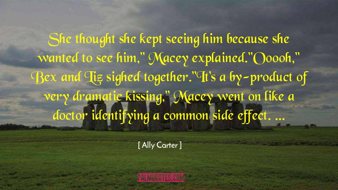 Macey quotes by Ally Carter