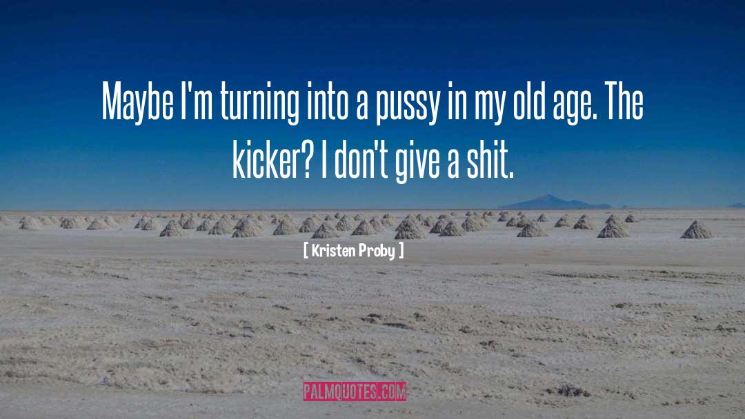 Macginnis Kicker quotes by Kristen Proby