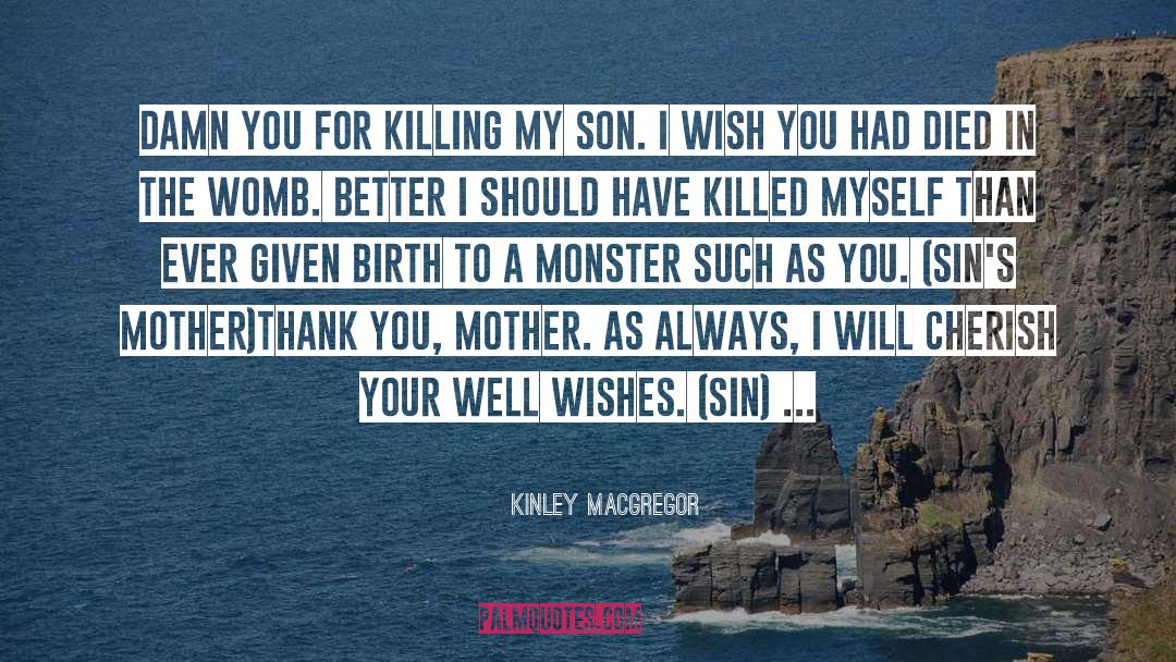 Macgregor quotes by Kinley MacGregor