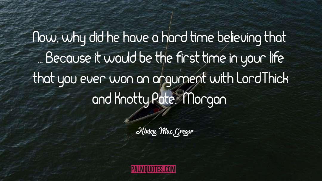 Macgregor quotes by Kinley MacGregor