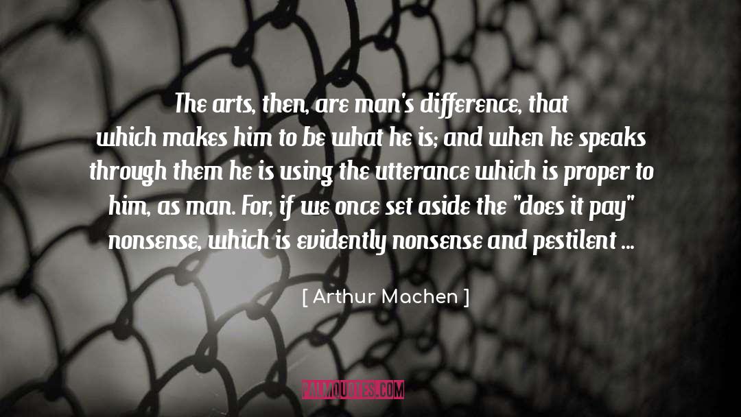 Machen quotes by Arthur Machen