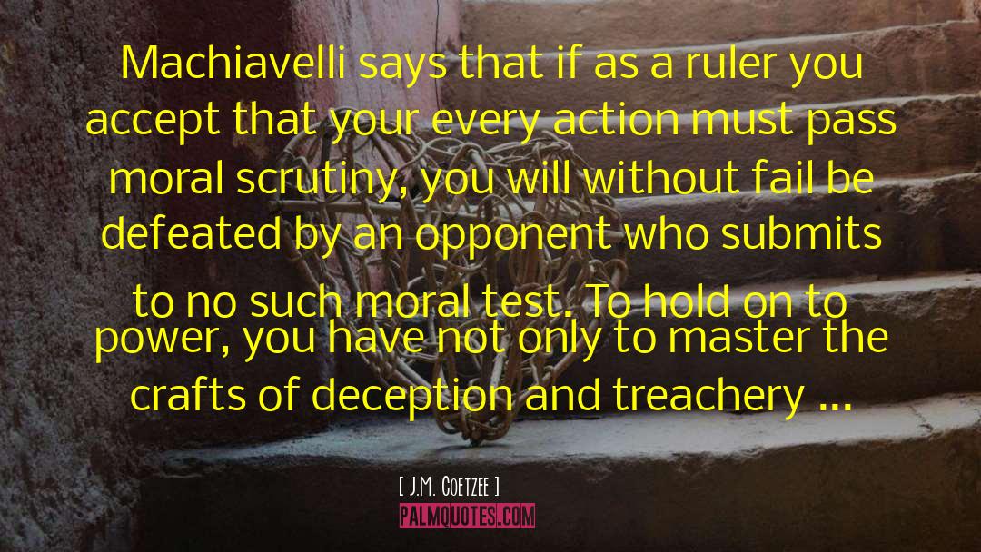 Machiavelli Mercenaries quotes by J.M. Coetzee
