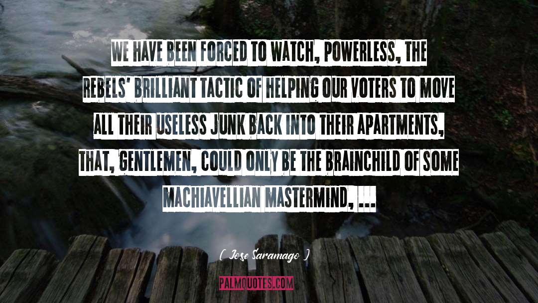 Machiavellian quotes by Jose Saramago