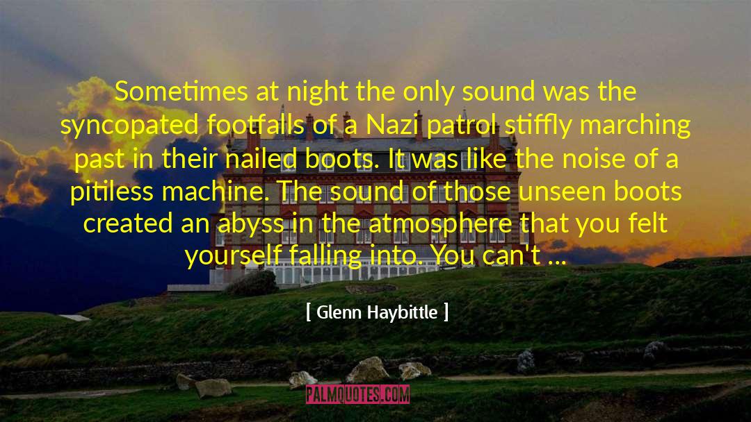 Machine Gunners quotes by Glenn Haybittle