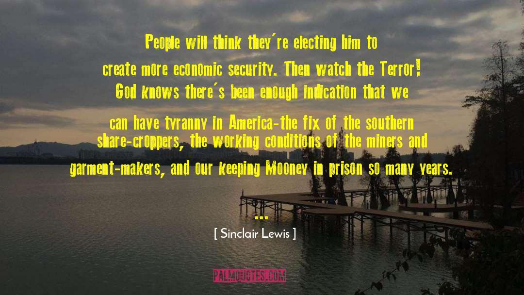 Machine Guns quotes by Sinclair Lewis