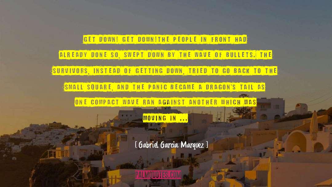 Machine Guns quotes by Gabriel Garcia Marquez