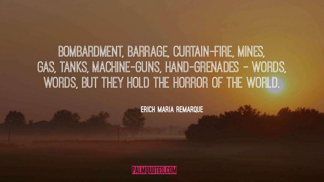 Machine Guns quotes by Erich Maria Remarque