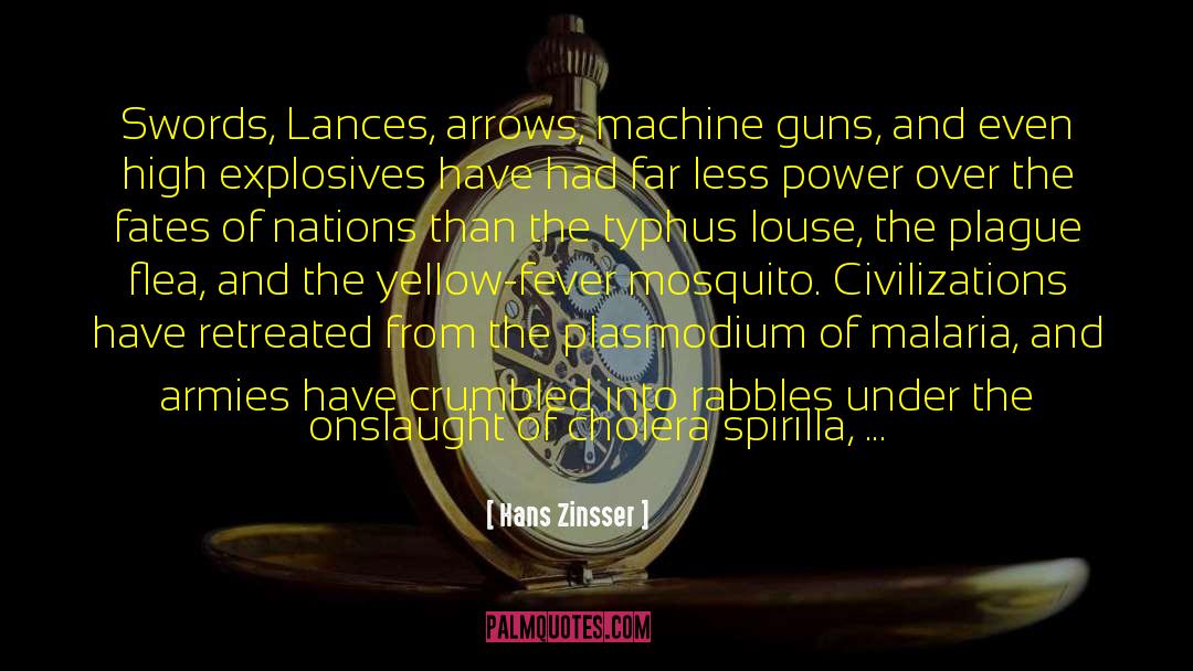 Machine Guns quotes by Hans Zinsser