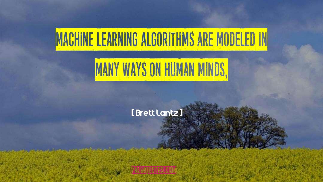 Machine Learning quotes by Brett Lantz