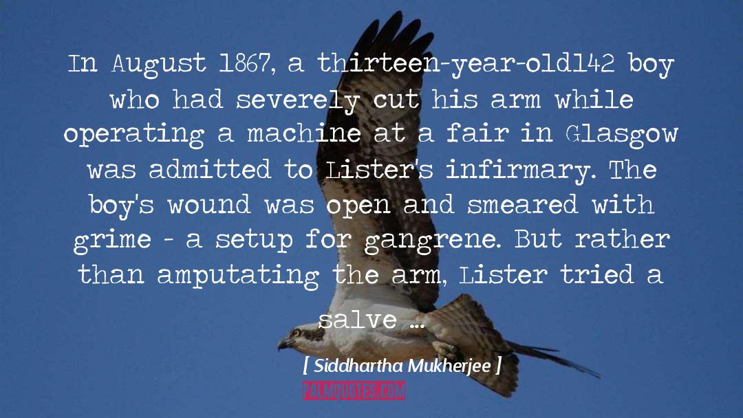 Machine quotes by Siddhartha Mukherjee