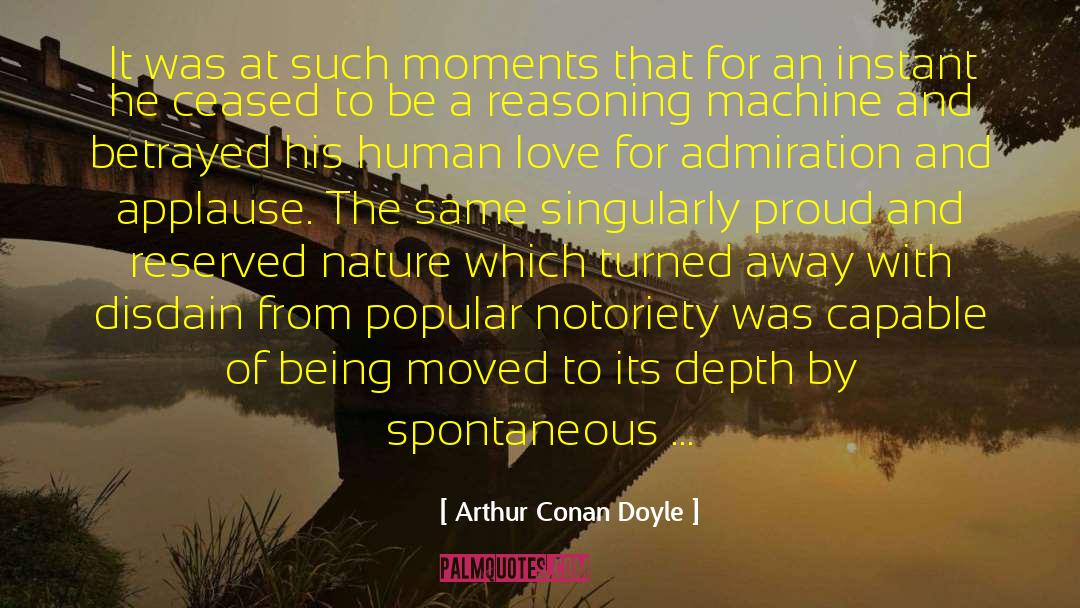 Machine Sentience quotes by Arthur Conan Doyle