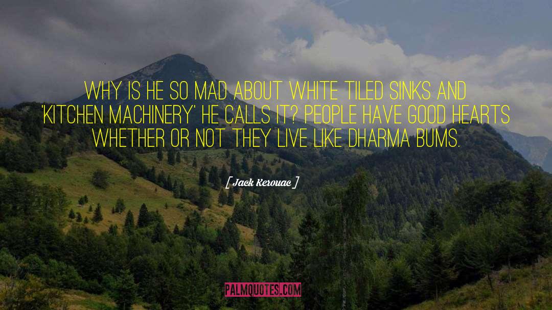 Machinery quotes by Jack Kerouac